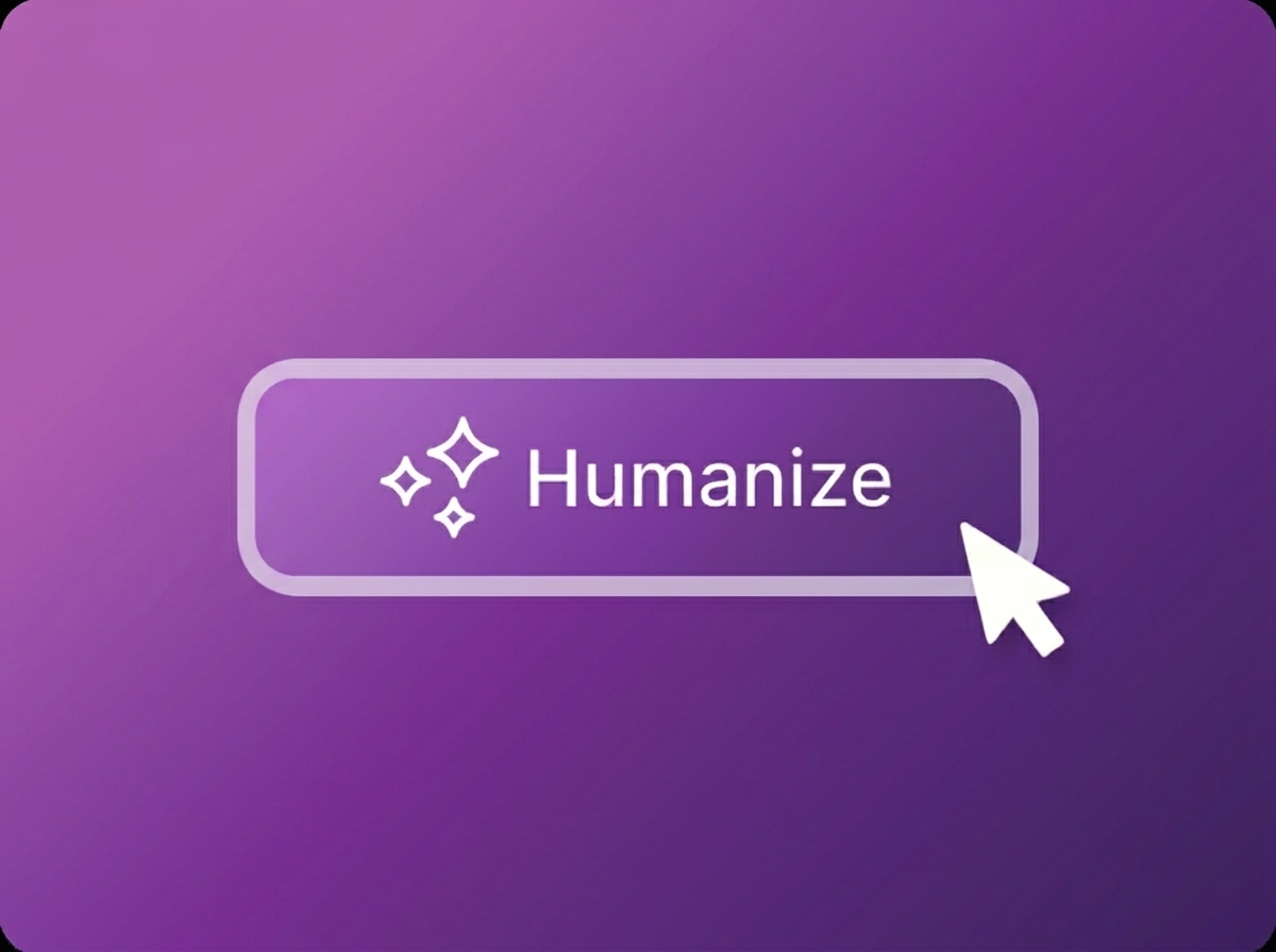 Humanize in one click